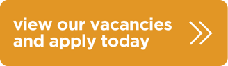 view our vacancies and apply today